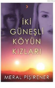 İki Güneşli Köyün Kızları