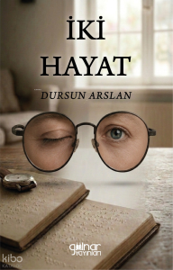 İki Hayat