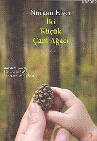 İki Küçük Çam Ağacı