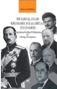 İki Savaş Arası Dönemde Bulgaristan  (1919-1939) ;Bulgaristan’da Siyasî Gelişmeler ve Türkiye ile İlişkiler