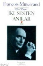 İki Sesten Anılar