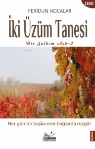 İki Üzüm Tanesi - Bir Salkım Aşk 2