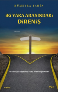 İki Yaka Arasındaki Direniş