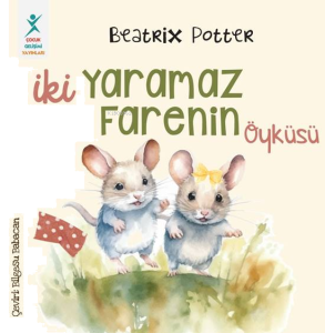 İki Yaramaz Farenin Öyküsü