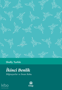 İkinci Benlik - Bilgisayarlar Ve İnsan Ruhu