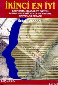 İkinci En İyi; Ekonomik, Siyasal ve Sosyal Sapmalarla Mücadele ve Erdemli Sapmalar Kuramı