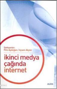 İkinci Medya  Çağında İnternet