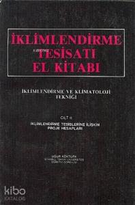 İklimlendirme Tesisatı El Kitabı Cilt 2