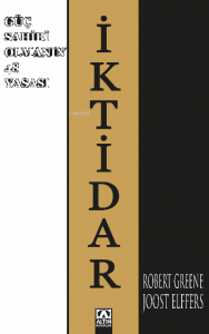 İktidar; Güç Sahibi Olmanın 48 Yasası