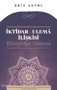 İktidar-Ulemâ İlişkisi;Büveyhiler Dönemi
