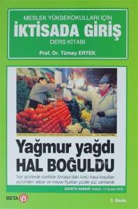İktisada Giriş; Meslek Yüksekokulları İçin ( Basından Örneklerle )