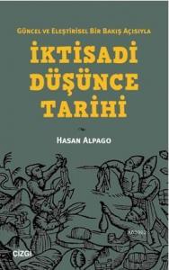 İktisadi Düşünce Tarihi; Güncel ve Eleştirisel Bir Bakış Açısıyla