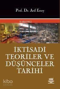 İktisadi Teoriler ve Düşünceler Tarihi 
