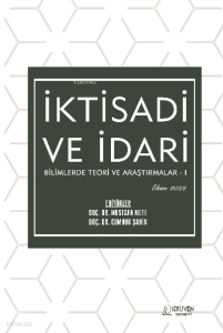 İktisadi ve İdari Bilimlerde Teori ve Araştırmalar – I / Ekim 2022