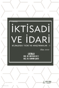 İktisadi ve İdari Bilimlerde Teori ve Araştırmalar – II / Ekim 2022