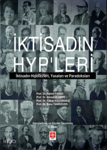 İktisadın Hyp'leri;İktisadın Hipotezleri, Yasaları ve Paradoksları