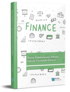 İktisat Politikalarının Tüketici Güveni Üzerindeki Etkileri