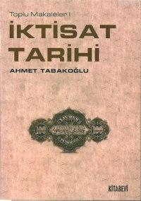 İktisat Tarihi; Toplu Makaleler 1