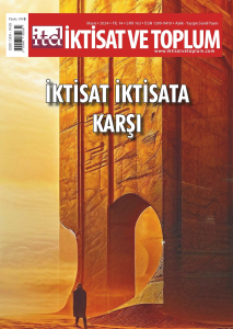 İktisat ve Toplum Dergisi 163. Sayı  İktisat İktisada Karşı