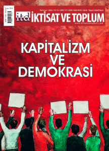 İktisat ve Toplum Dergisi ;Kapitalizm ve Demokrasi