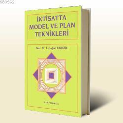 İktisatta Model ve Plan Teknikleri