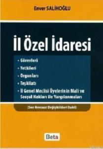 İl Özel İdaresi; Son Mevzuat Değişiklikleri Dahil