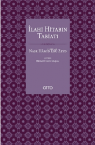 İlahi Hitabın Tabiatı;Metin Anlayışımız ve Kur’an İlimleri Üzerine
