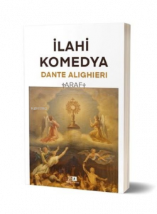 İlahi Komedya - Araf
