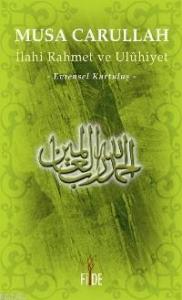 İlahi Rahmet ve Ulûhiyet; Evrensel Kurtuluş