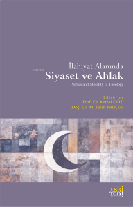 İlahiyat Alanında Siyaset ve Ahlak
