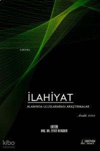 İlahiyat Alanında Uluslararası Araştırmalar / Aralık 2022