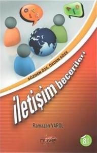 İletişim Becerileri; Sözden Öze, Özden Söze