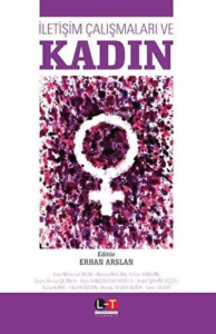 İletişim Çalışmaları ve Kadın