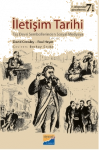 İletişim Tarihi; Teknoloji - Kültür - Toplum