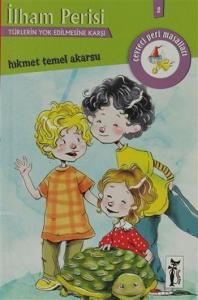 İlham Perisi; Çevreci Peri Masalları