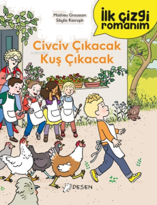 İlk Çizgi Romanım: Civciv Çıkacak Kuş Çıkacak