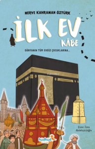 İlk Ev Kâbe
