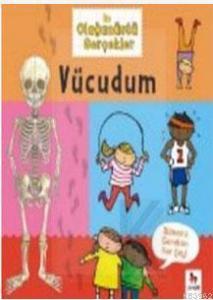 İlk Gerçekler - Vücudum