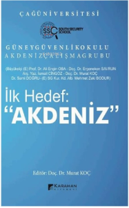 İlk Hedef: Akdeniz