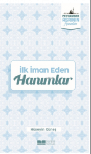 İlk İman Eden Hanımlar