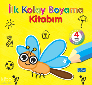 İlk Kolay Boyama Kitabım 4 Yaş Üzeri