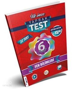 İlk Önce Yayıncılık 6. Sınıf Fen Bilimleri Yaprak Test