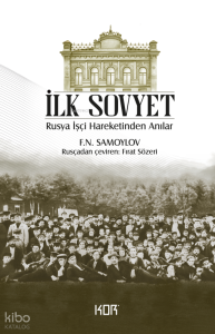 İlk Sovyet - Rusya İşçi Hareketinden Anılar
