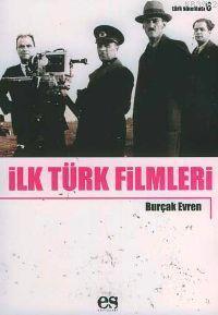 İlk Türk Filmleri