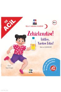 İlk Yardım Serisi - Zehirlendim! Lütfen Yardım Edin!