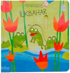 İlkbahar  - Hareketli Bebek Kitabı (Ciltli)