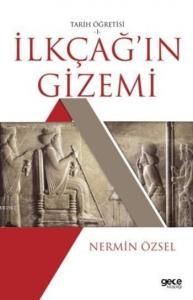 İlkçağ'ın Gizemi; Tarih Öğretisi 1
