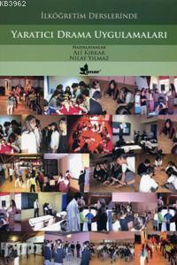İlköğretim Derslerinde Yaratıcı Drama Uygulamaları