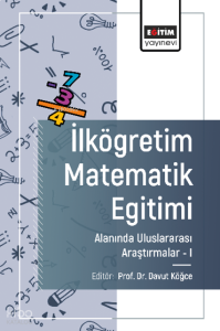 İlköğretim Matematik Eğitimi Alanında Uluslararası Araştırmalar -I