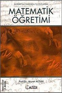 İlköğretimde Matematik Öğretimi; İlköğretim 2. Kademe - 6. 7. ve 8. Sınıflarda